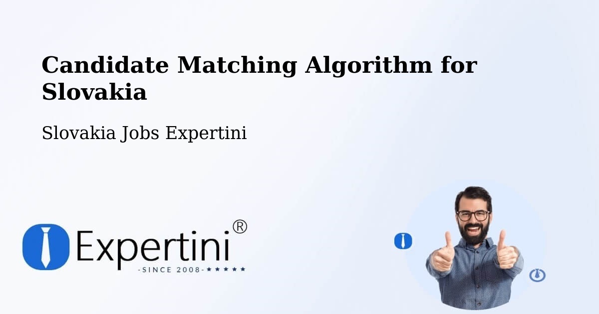 Candidate Matching Algorithm Overview – Poltár - Slovakia Jobs Expertini
