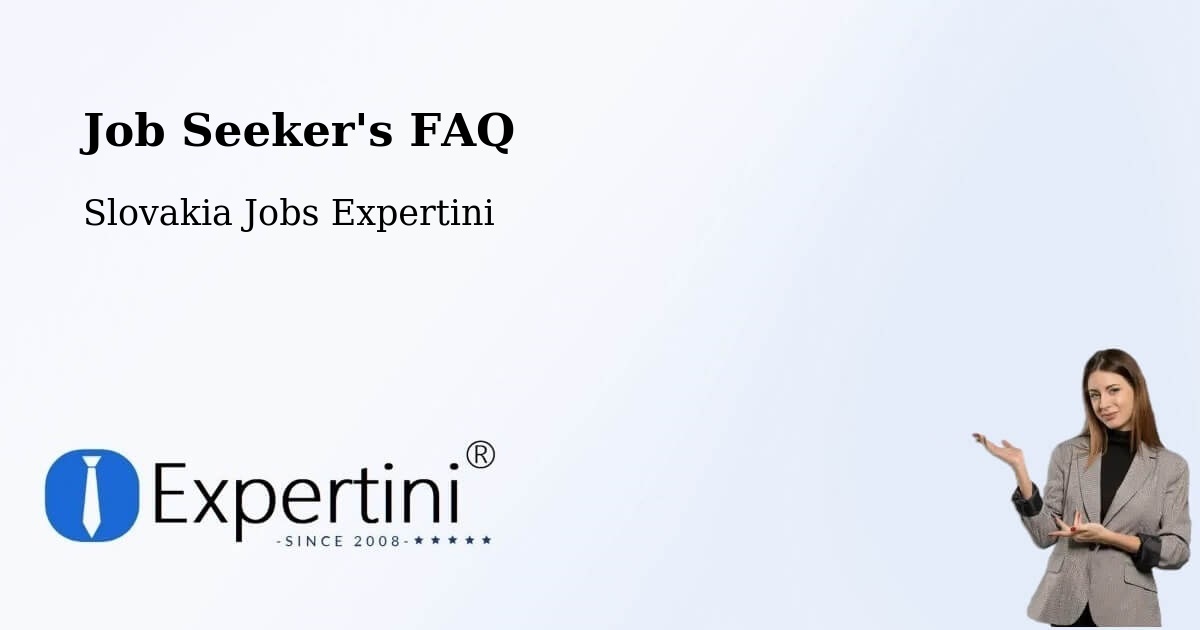 Job Seeker FAQ – Poltár - Slovakia Jobs Expertini