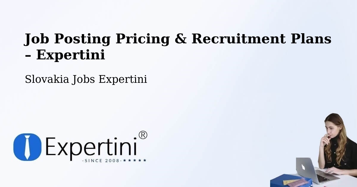 Job Posting Pricing & Recruitment Plans – Poltár - Poltár, Slovakia Jobs Expertini